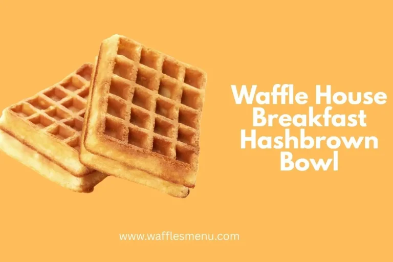 Waffle House Breakfast Hashbrown Bowl