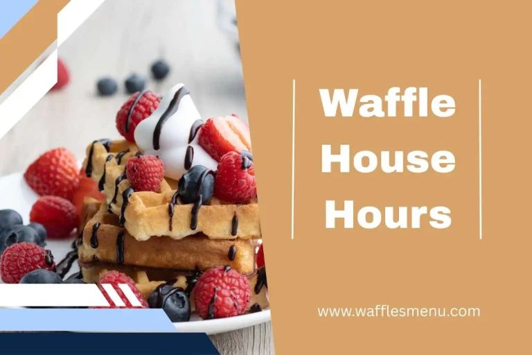 Waffle House Hours