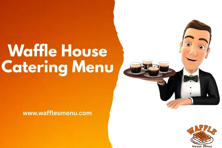 Waffle House Catering Menu