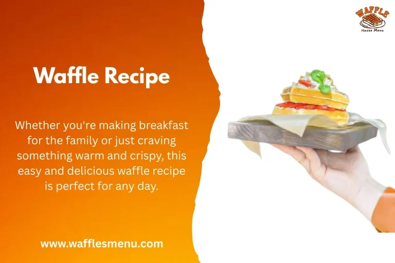 Waffle Recipe